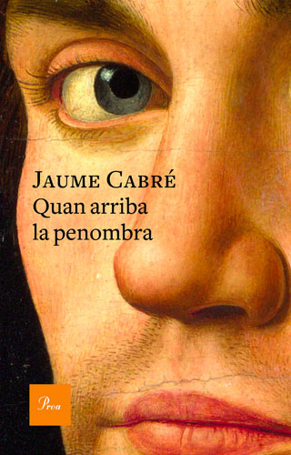 Jaume Cabré quan-arriba-la-penombra